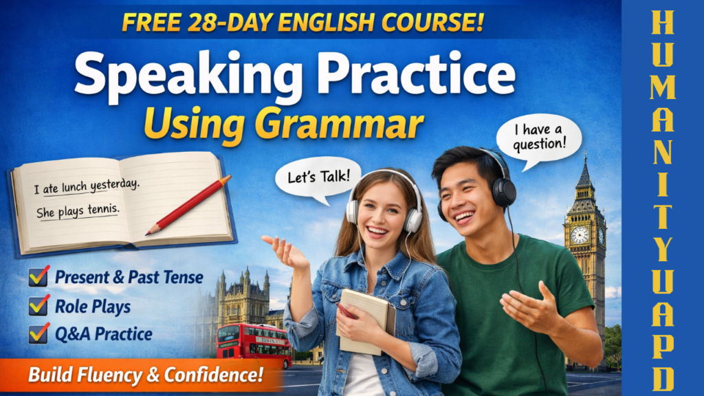 Speaking Practice Using Grammar | 28-day free English course 1 Speaking Practice Using Grammar